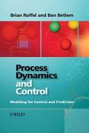 Process Dynamics and Control: Modeling for Control and Prediction